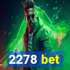 2278 bet